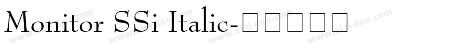 Monitor SSi Italic字体转换